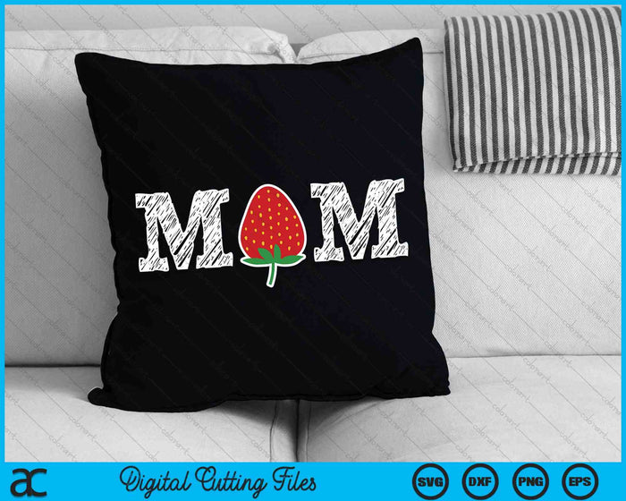 Funny Strawberry Mom Fruit Berry Mother SVG PNG Cutting Printable Files Funny Strawberry Mom Fruit Berry Mother SVG PNG Cutting Printable Files