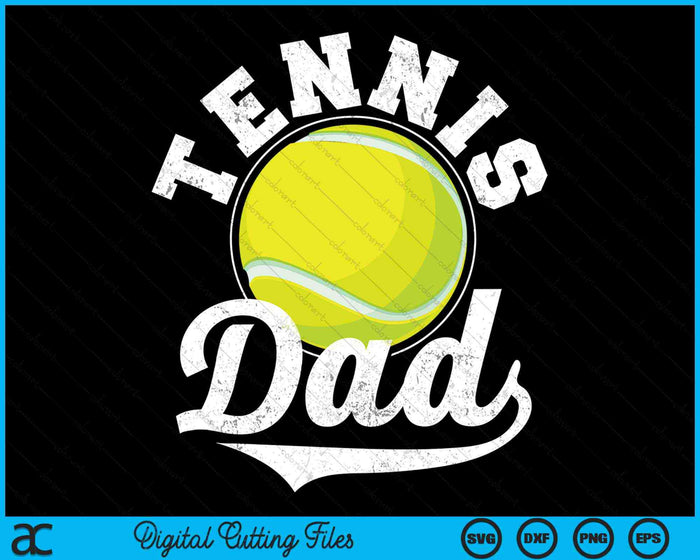 Funny Tennis Dad Tennis Sports SVG PNG Digital Cutting Files Funny Tennis Dad Tennis Sports SVG PNG Digital Cutting Files