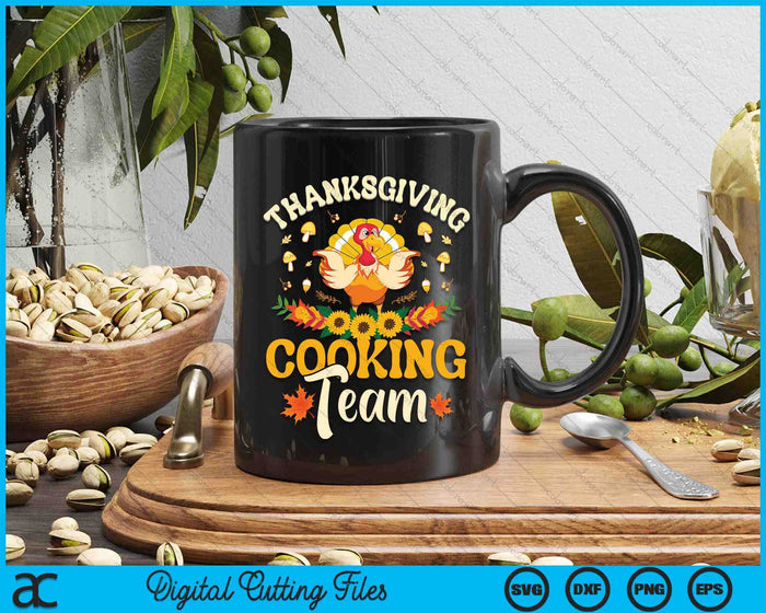 Thanksgiving Turkey Thanksgiving Cooking Team SVG PNG Digital Cutting Files Thanksgiving Turkey Thanksgiving Cooking Team SVG PNG Digital Cutting Files