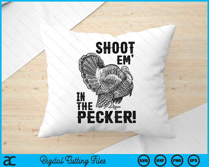 Funny Turkey Hunting Shirt Tom Beard Shoot Em In The Pecker SVG PNG Digital Printable Files Funny Turkey Hunting Shirt Tom Beard Shoot Em In The Pecker SVG PNG Digital Printable Files