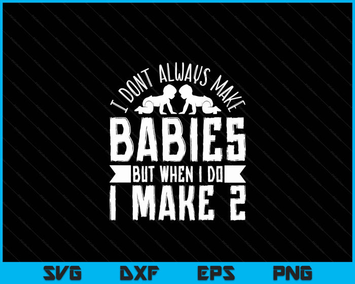 Funny Twin Dad Fathers Day Twin Daddy SVG PNG Digital Cutting Files Funny Twin Dad Fathers Day Twin Daddy SVG PNG Digital Cutting Files