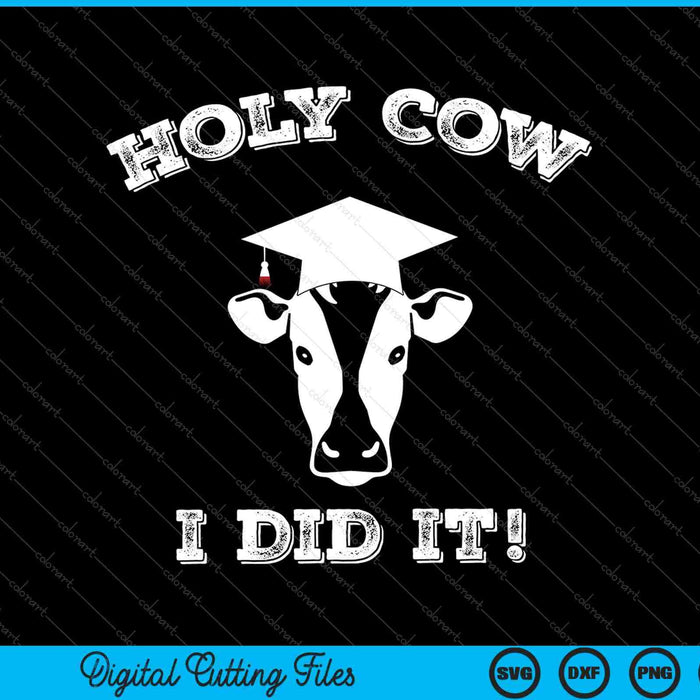 Regalos de graduación divertidos y orgullosos: ¡Santa vaca, lo hice! SVG PNG cortando archivos imprimibles Regalos de graduación divertidos y orgullosos: ¡Santa vaca, lo hice! SVG PNG cortando archivos imprimibles