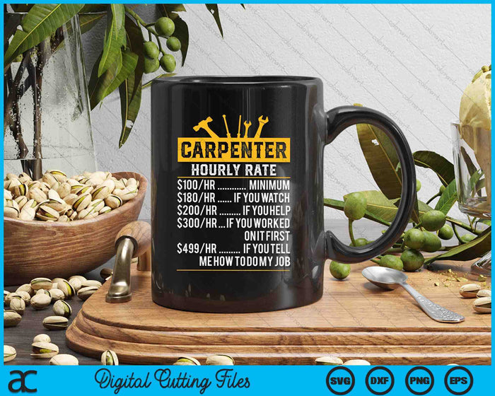 Funny Vintage Carpenter Apparel Woodworking Hourly Rate SVG PNG Digital Cutting Files Funny Vintage Carpenter Apparel Woodworking Hourly Rate SVG PNG Digital Cutting Files
