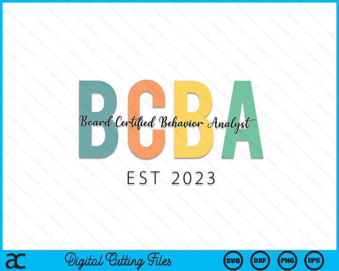 Future Behavior Analyst BCBA In Progress Training Est 2023 SVG PNG Digital Cutting Files Future Behavior Analyst BCBA In Progress Training Est 2023 SVG PNG Digital Cutting Files