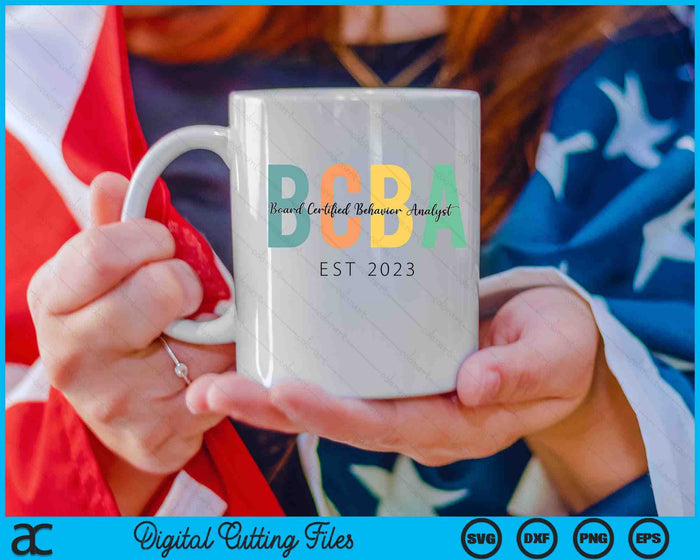 Future Behavior Analyst BCBA In Progress Training Est 2023 SVG PNG Digital Cutting Files Future Behavior Analyst BCBA In Progress Training Est 2023 SVG PNG Digital Cutting Files