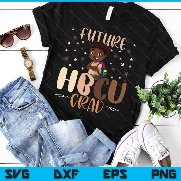 Future HBCU Grad History Black College Youth Black Boy SVG PNG Digital Cutting Files Future HBCU Grad History Black College Youth Black Boy SVG PNG Digital Cutting Files