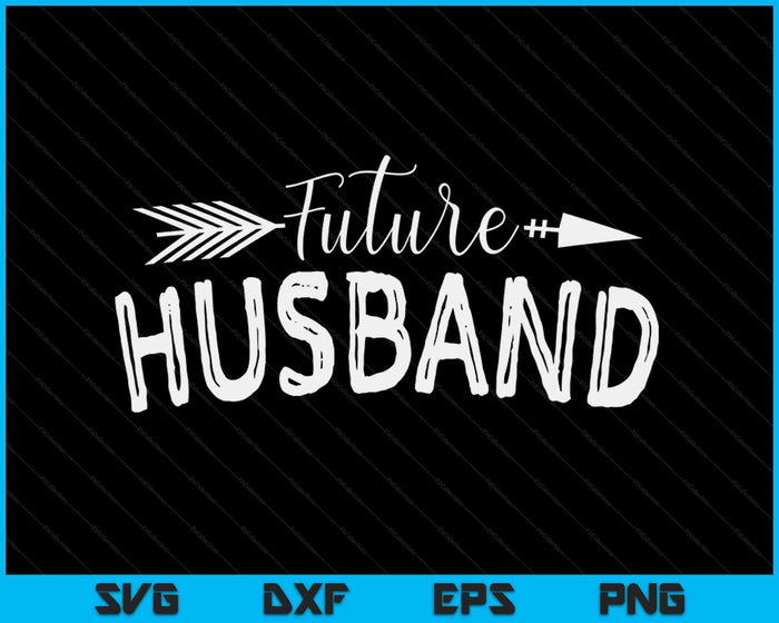 Futuro marido SVG PNG cortando archivos imprimibles Futuro marido SVG PNG cortando archivos imprimibles