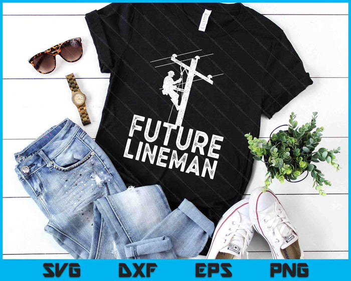 Future Lineman fathers Day gift SVG PNG Digital Printable Files Future Lineman fathers Day gift SVG PNG Digital Printable Files