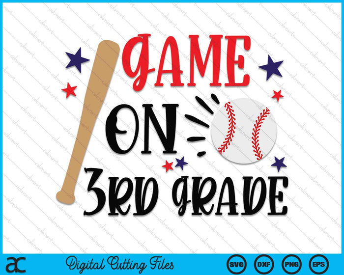 Game On 3rd Grade First Day Of Third Grade SVG PNG Digital Cutting Files