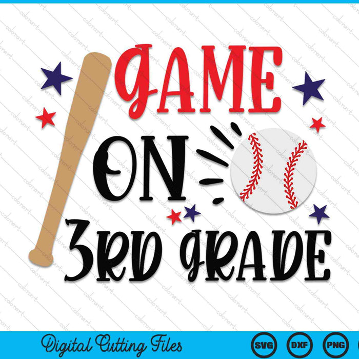 Game On 3rd Grade First Day Of Third Grade SVG PNG Digital Cutting Files Game On 3rd Grade First Day Of Third Grade SVG PNG Digital Cutting Files