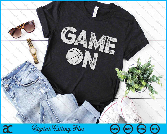 Game On Cute Funny Basketball SVG PNG Digital Cutting Files Game On Cute Funny Basketball SVG PNG Digital Cutting Files