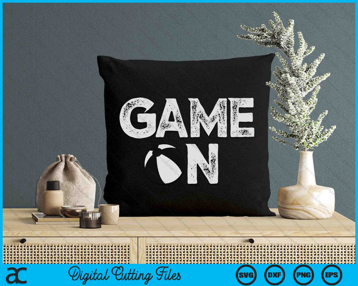 Game On Cute Funny Beach Ball SVG PNG Digital Cutting Files Game On Cute Funny Beach Ball SVG PNG Digital Cutting Files