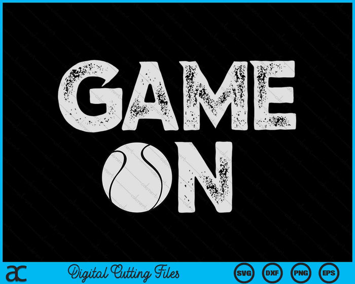 Game On Cute Funny Tennis Ball SVG PNG Digital Cutting Files Game On Cute Funny Tennis Ball SVG PNG Digital Cutting Files