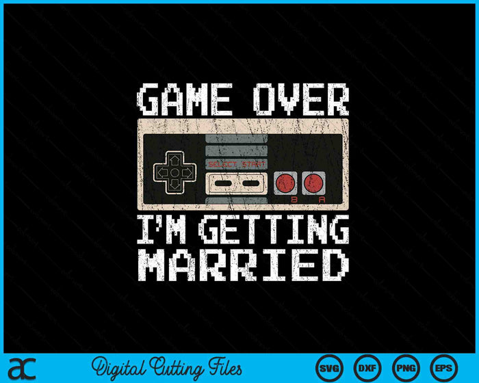 Game Over Gamer Bachelor Party Groom's Last Level Up SVG PNG Digital Printable Files Game Over Gamer Bachelor Party Groom's Last Level Up SVG PNG Digital Printable Files