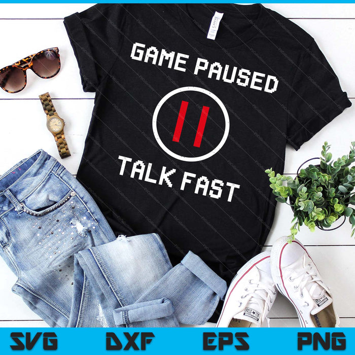 Game Paused Funny Saying Gamer SVG PNG Digital Printable Files Game Paused Funny Saying Gamer SVG PNG Digital Printable Files