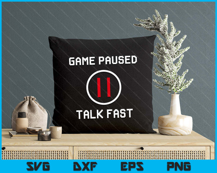 Game Paused Funny Saying Gamer SVG PNG Digital Printable Files Game Paused Funny Saying Gamer SVG PNG Digital Printable Files