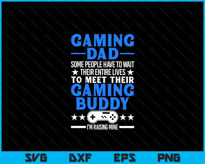 Gamer Fathers Day Gift Video Games Gaming Dad Gaming SVG PNG Digital Cutting File Gamer Fathers Day Gift Video Games Gaming Dad Gaming SVG PNG Digital Cutting File