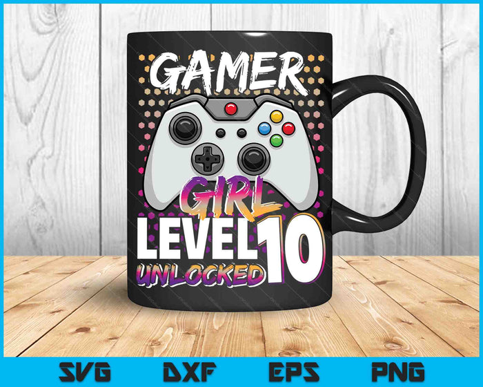 Gamer Girl Level 10 Unlocked Video Game 10th Birthday Gift SVG PNG Digital Cutting Files Gamer Girl Level 10 Unlocked Video Game 10th Birthday Gift SVG PNG Digital Cutting Files