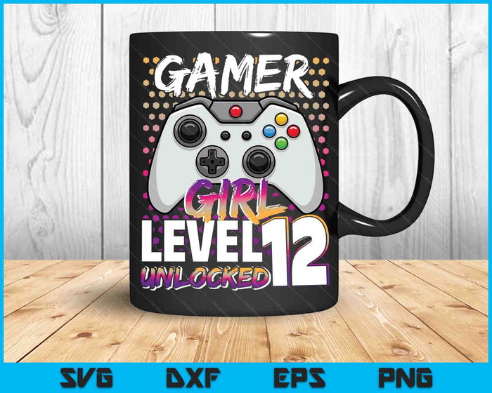 Gamer Girl Level 12 Unlocked Video Game 12th Birthday Gift SVG PNG Digital Cutting Files