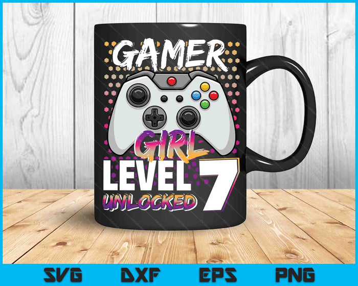 Gamer Girl Level 7 Unlocked Video Game 7th Birthday Gift SVG PNG Digital Cutting Files
