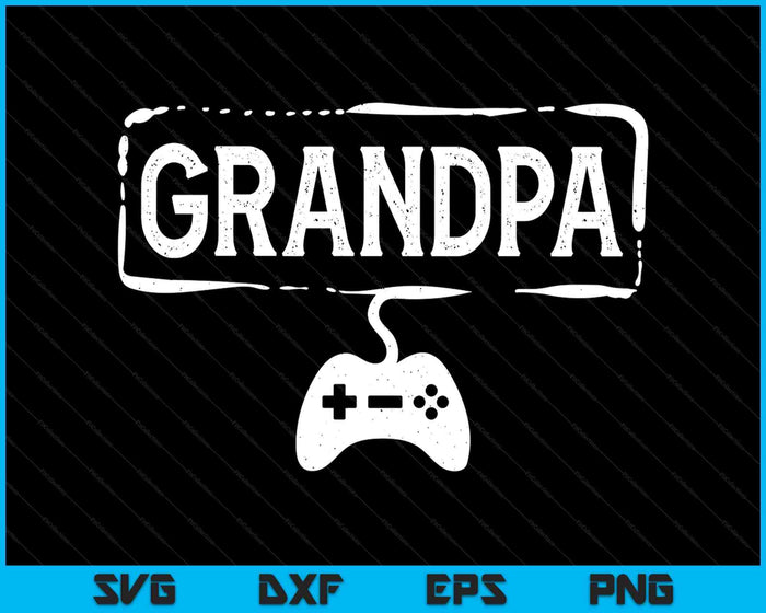Gamer Grandpa Video Game Funny Gaming SVG PNG Digital Printable Files Gamer Grandpa Video Game Funny Gaming SVG PNG Digital Printable Files