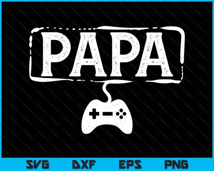 Gamer Papa Video Game Funny Gaming SVG PNG Digital Printable Files Gamer Papa Video Game Funny Gaming SVG PNG Digital Printable Files