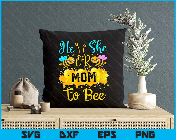 Gender Reveal What Will It Bee He or She Mom SVG PNG Digital Printable Files Gender Reveal What Will It Bee He or She Mom SVG PNG Digital Printable Files