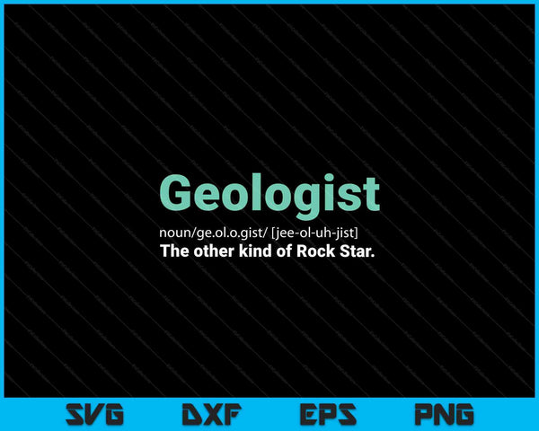 Geologist Rock Star Definition Funny Geology Gifts Gneiss SVG PNG Digital Cutting Files