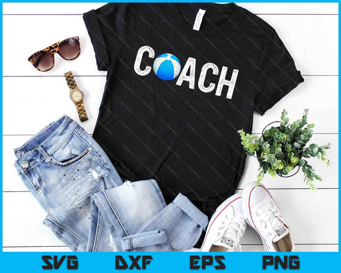 Beach Ball Coaches Appreciation Clothing Beach Ball Coach SVG PNG Digital Cutting Files Beach Ball Coaches Appreciation Clothing Beach Ball Coach SVG PNG Digital Cutting Files