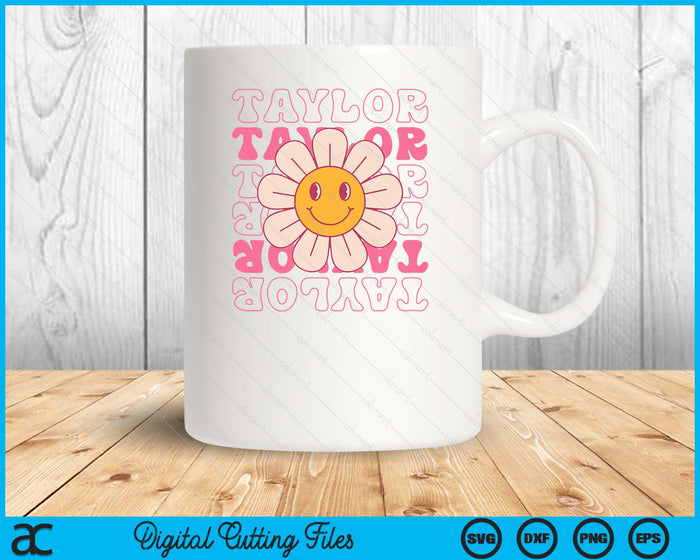 Girl Retro TAYLOR First Name Personalized Groovy Birthday SVG PNG Digital Cutting File Girl Retro TAYLOR First Name Personalized Groovy Birthday SVG PNG Digital Cutting File