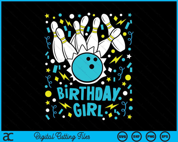 Girls Bowling Party Birthday Girls Kids Pins Bowler Gift SVG PNG Cutting Printable Files