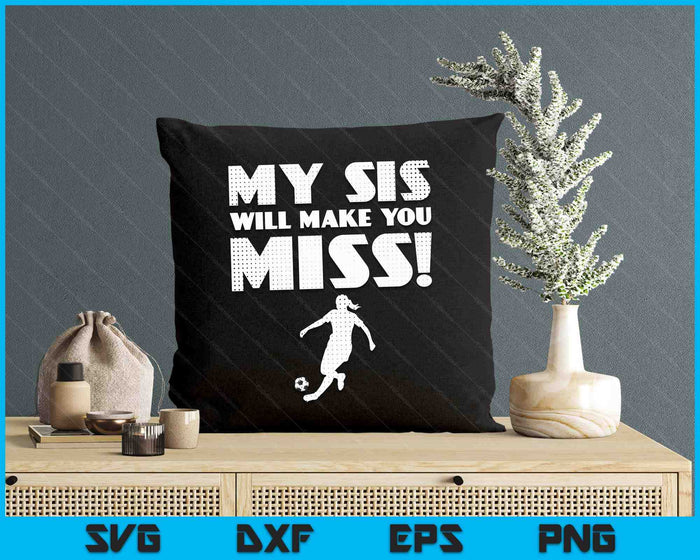 Girls Soccer Pitcher Sister Brother Funny SVG PNG Digital Printable Files Girls Soccer Pitcher Sister Brother Funny SVG PNG Digital Printable Files