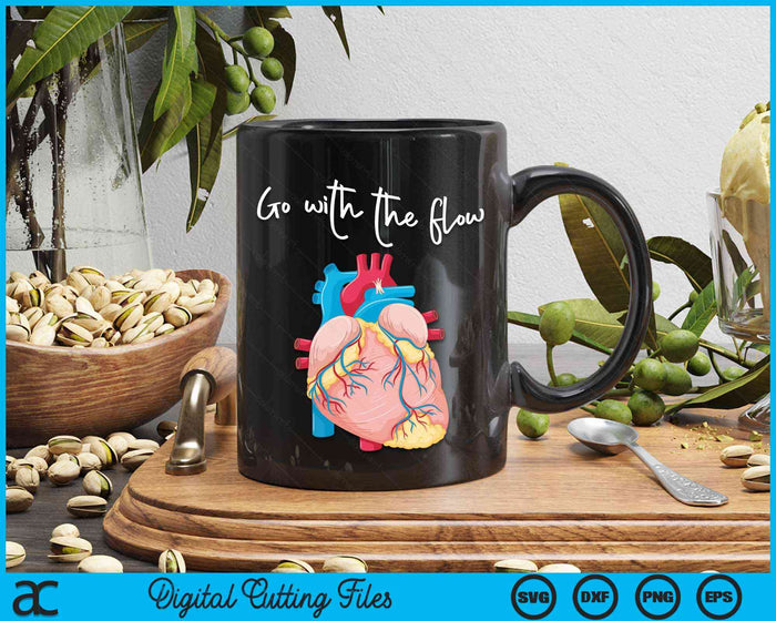 Go With the Flow Heart CVICU Cardiac Nurse Anatomy Cardiology SVG PNG Digital Printable Files Go With the Flow Heart CVICU Cardiac Nurse Anatomy Cardiology SVG PNG Digital Printable Files
