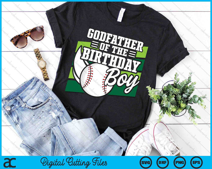 Godfather Of The Birthday Boy Baseball Lover Birthday SVG PNG Digital Cutting Files Godfather Of The Birthday Boy Baseball Lover Birthday SVG PNG Digital Cutting Files