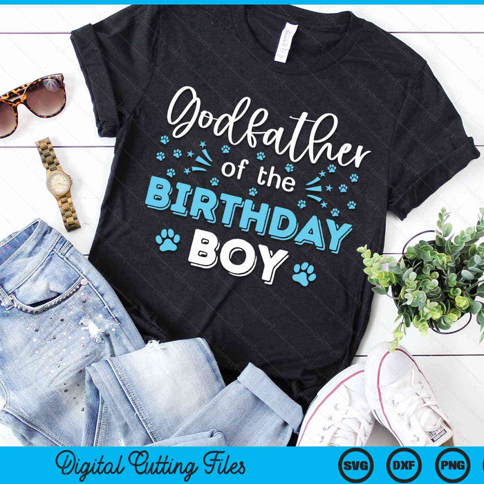 Godfather Of The Birthday Boy Dog Paw Bday Party Celebration SVG PNG Digital Cutting Files Godfather Of The Birthday Boy Dog Paw Bday Party Celebration SVG PNG Digital Cutting Files