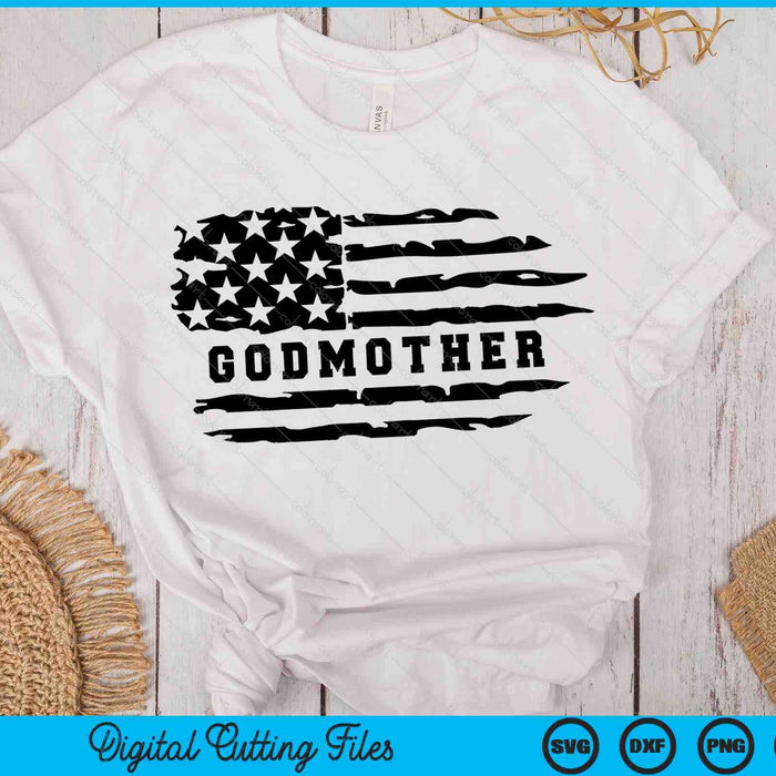 Godmother Distressed American Flag SVG PNG Digital Cutting Files Godmother Distressed American Flag SVG PNG Digital Cutting Files