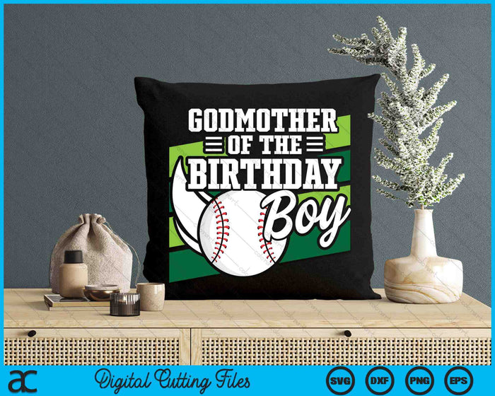 Godmother Of The Birthday Boy Baseball Lover Birthday SVG PNG Digital Cutting Files Godmother Of The Birthday Boy Baseball Lover Birthday SVG PNG Digital Cutting Files