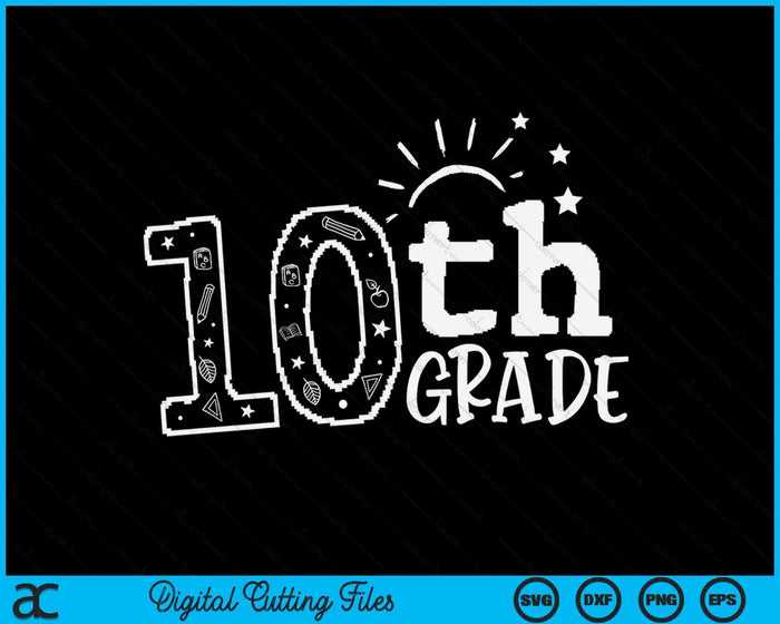 Going To 10th Grade Teacher Squad SVG PNG Digital Cutting Files Going To 10th Grade Teacher Squad SVG PNG Digital Cutting Files