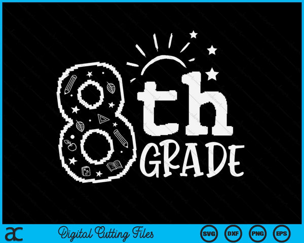 Going To 8th Grade Teacher Squad SVG PNG Digital Cutting Files