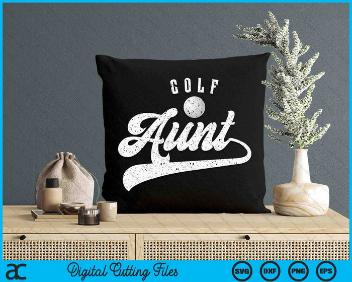 Golf Aunt SVG PNG Digital Cutting File Golf Aunt SVG PNG Digital Cutting File