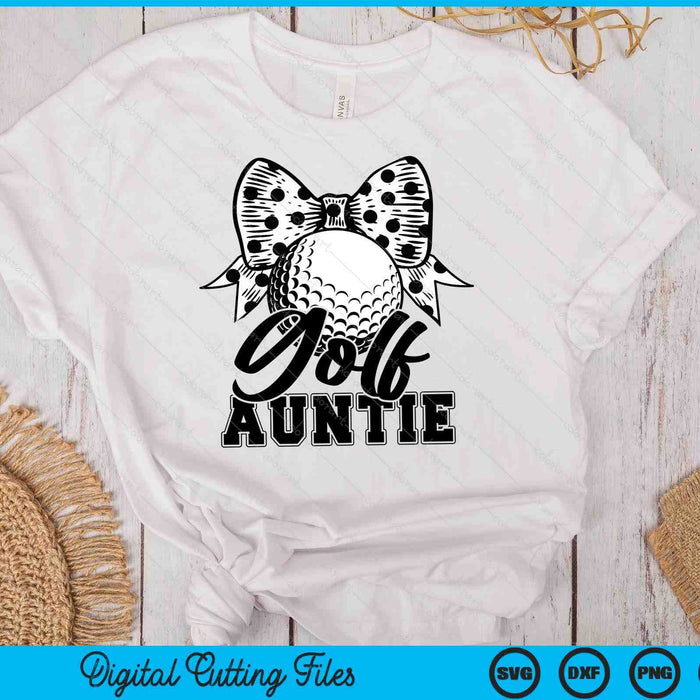 Golf Auntie Game Day Mother's Day SVG PNG Digital Printable Files Golf Auntie Game Day Mother's Day SVG PNG Digital Printable Files