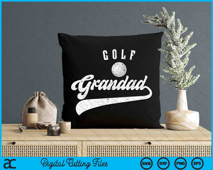 Golf Grandad SVG PNG Digital Cutting File Golf Grandad SVG PNG Digital Cutting File