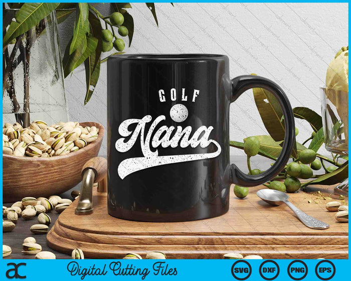 Golf Nana SVG PNG Digital Cutting File Golf Nana SVG PNG Digital Cutting File