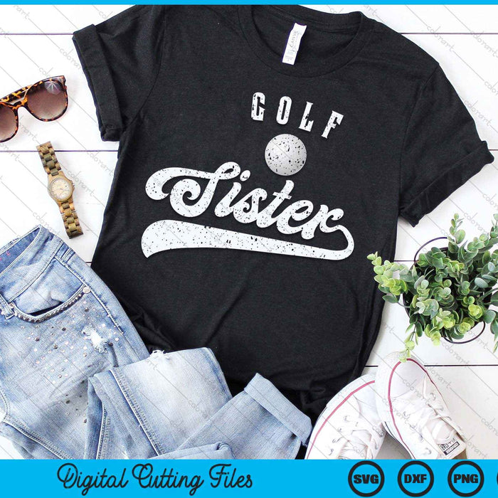 Golf Sister SVG PNG Digital Cutting File Golf Sister SVG PNG Digital Cutting File