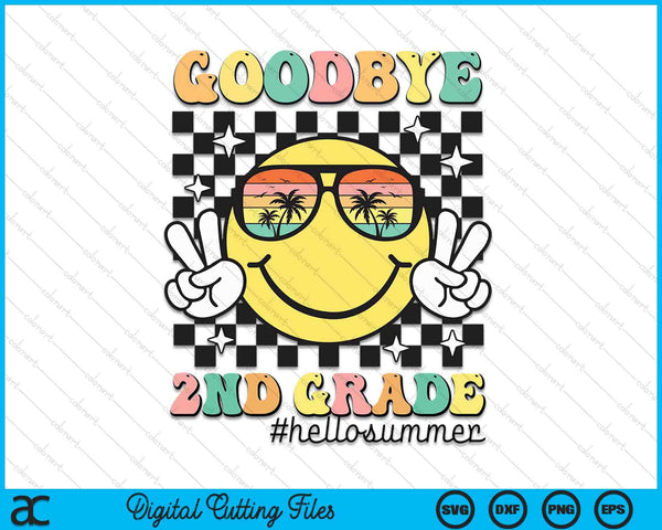 Goodbye 2nd Grade Hello Summer Last Day Of School Student SVG PNG Digital Cutting Files