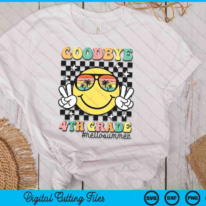 Goodbye 4th Grade Hello Summer Last Day Of School Student SVG PNG Digital Cutting Files Goodbye 4th Grade Hello Summer Last Day Of School Student SVG PNG Digital Cutting Files