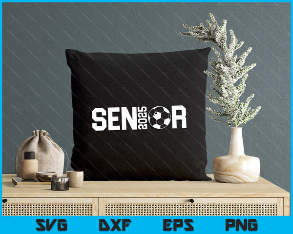 Graduate Class Of 2025 Senior Soccer Player Graduation SVG PNG Digital Printable Files