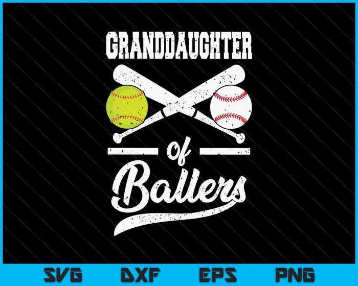 Granddaughter Of Ballers Granddaughter Of Baseball And Softball Player For Granddaughter SVG PNG Digital Printable Files Granddaughter Of Ballers Granddaughter Of Baseball And Softball Player For Granddaughter SVG PNG Digital Printable Files