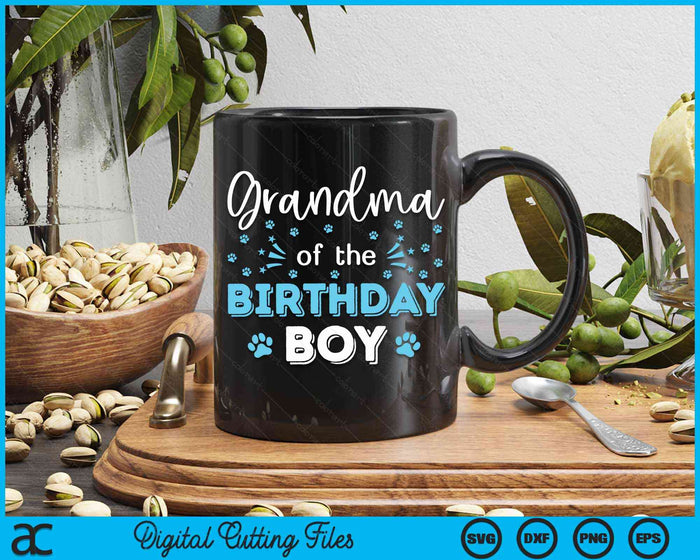 Grandma Of The Birthday Boy Dog Paw Bday Party Celebration SVG PNG Digital Cutting Files Grandma Of The Birthday Boy Dog Paw Bday Party Celebration SVG PNG Digital Cutting Files