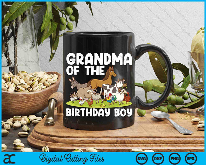 Grandma Of The Birthday Boy Farm Animals Theme SVG PNG Digital Cutting Files Grandma Of The Birthday Boy Farm Animals Theme SVG PNG Digital Cutting Files